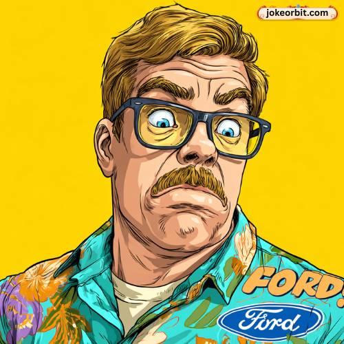 334+ Ford Jokes That Will Make You Laugh Out Loud