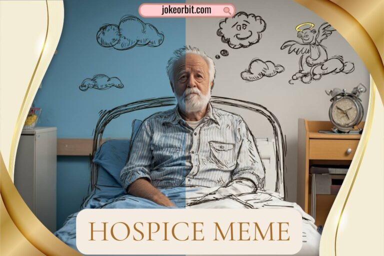 hospice meme