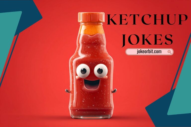 ketchup jokes