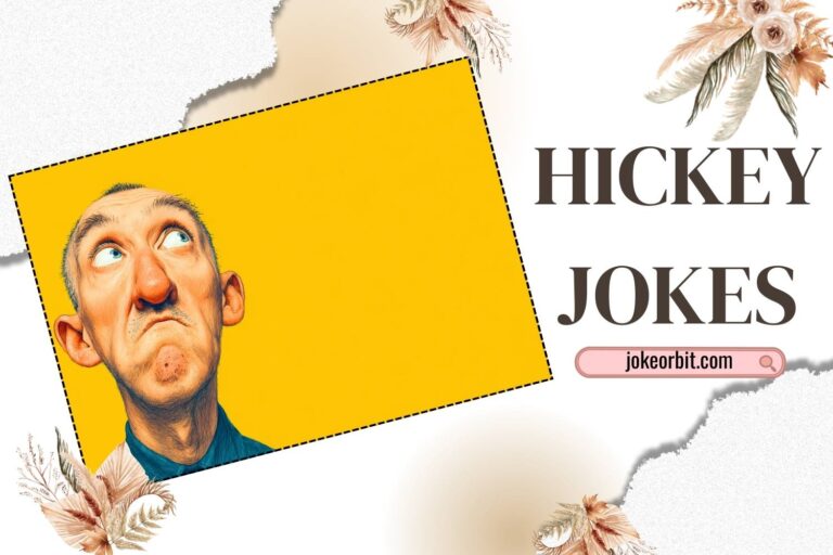 hickey jokes