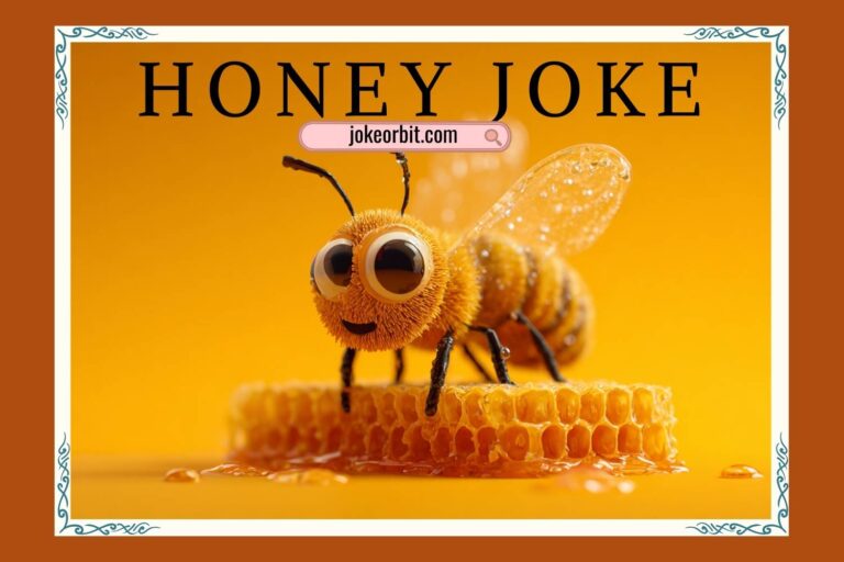 honey joke