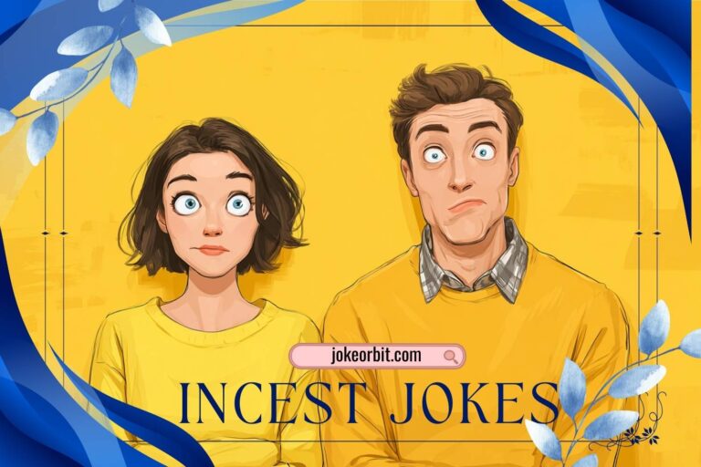 incest jokes