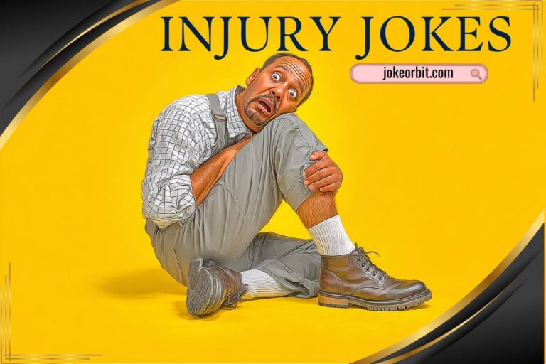 injury jokes