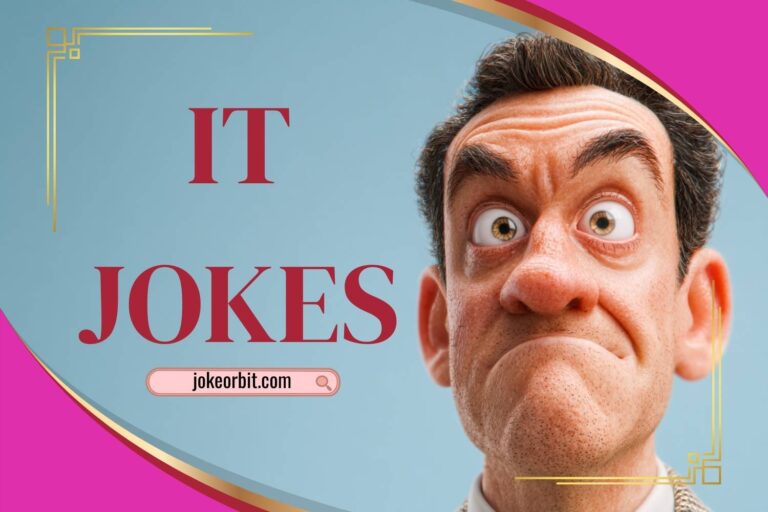 it jokes