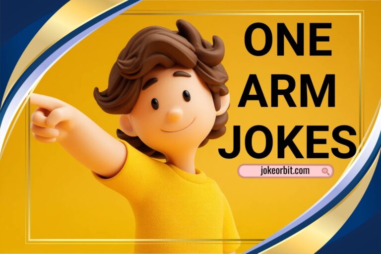 one arm jokes